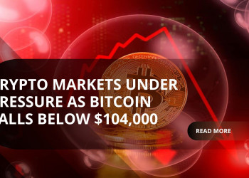 Crypto Markets Under Pressure as Bitcoin Falls Below $104,000