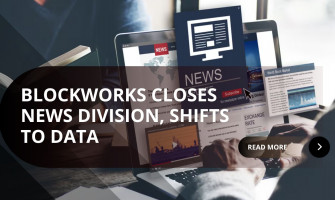 Blockworks Shutters News Division: Is Data Replacing Journalism? Blockworks Shutters News Division: Is Data Replacing Journalism?