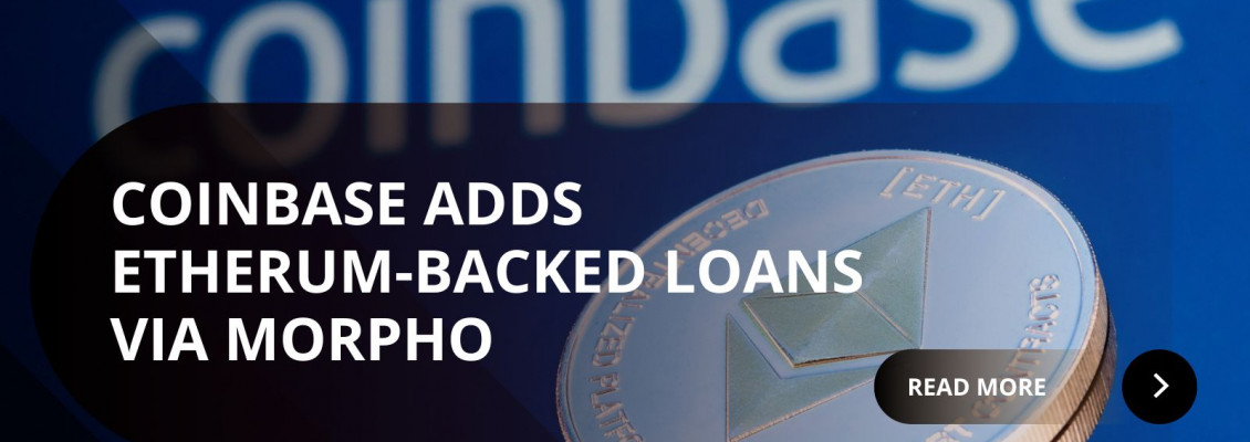 Coinbase and Morpho Launch Up to $1 Million Crypto-Backed Loans