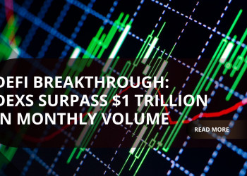 DeFi Surges Ahead as Decentralized Exchanges Top $1 Trillion in Monthly Volume