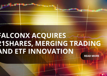FalconX Acquires 21Shares: A Major Move Toward Institutional Crypto ETFs