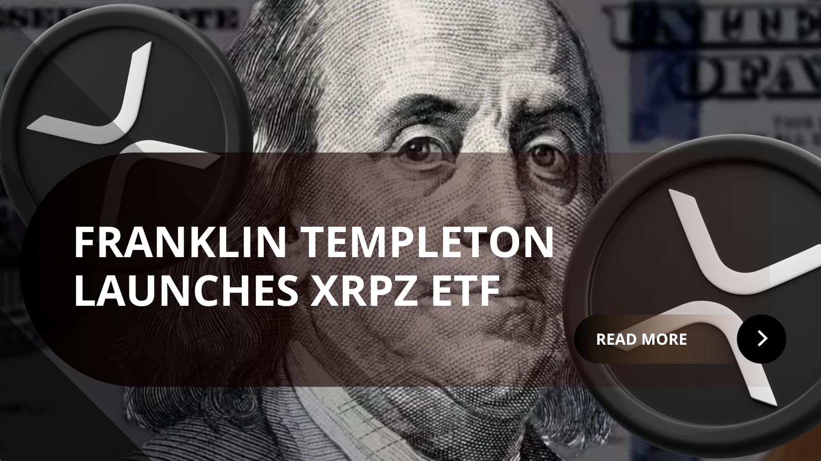 Franklin Templeton Launches XRPZ ETF as Institutional Demand for XRP Accelerates