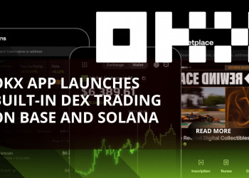 OKX Launches Built-In DEX Trading Across Base, Solana and X Layer