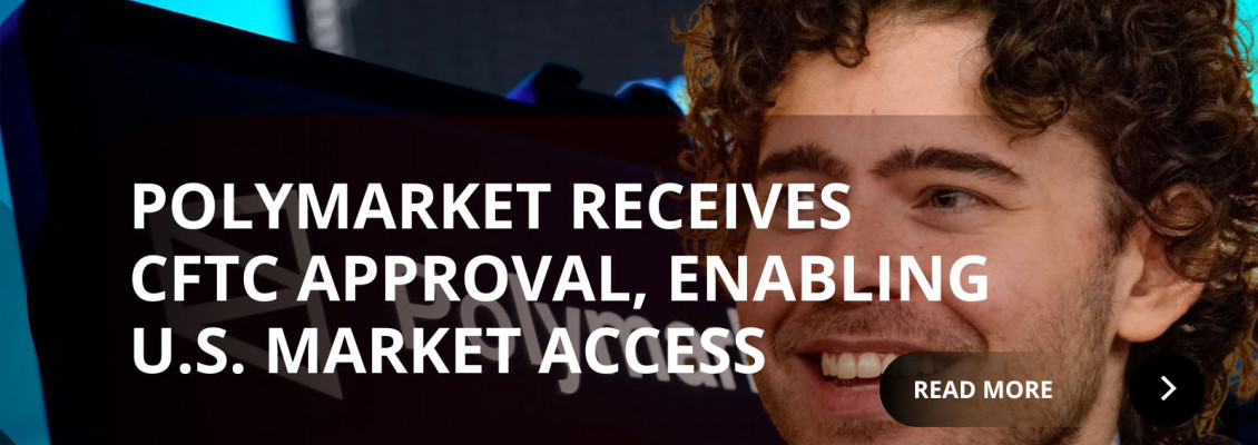 Polymarket Secures CFTC Approval for Regulated U.S. Relaunch
