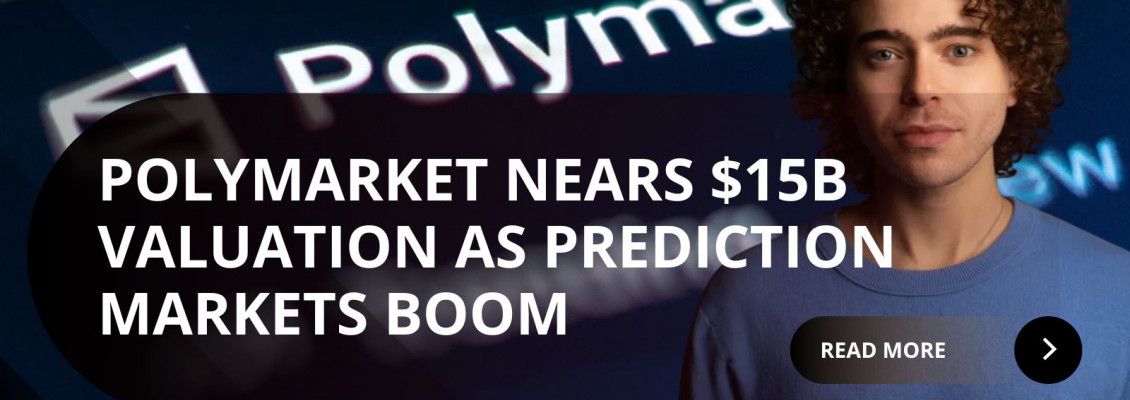 Polymarket Valuation Rockets Toward $15B as Prediction Markets Go Mainstream Polymarket Valuation Rockets Toward $15B as Prediction Markets Go Mainstream