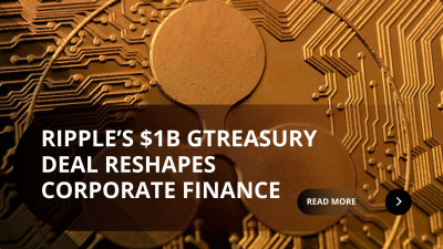 Ripple $1B GTreasury Move Unlocks RLUSD Pathway into Corporate Treasuries