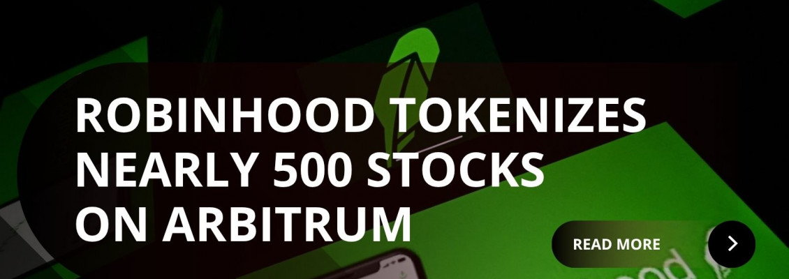 Robinhood With Big Tokenization Push: Nearly 500 U.S. Stocks and ETFs On Chain Robinhood With Big Tokenization Push: Nearly 500 U.S. Stocks and ETFs On Chain