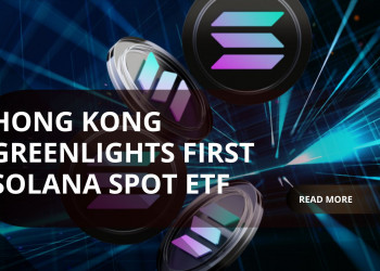 Hong Kong Approves Solana Spot ETF, Beating U.S. to the Milestone