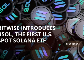 Bitwise Launches BSOL: Solana ETF Ushers in New Era for Altcoin Investments