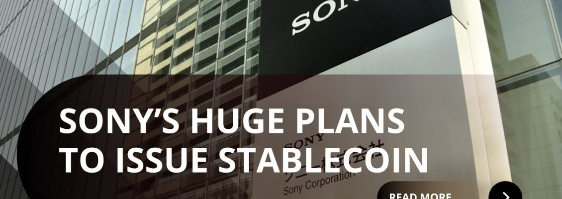 Sony Issuing Stablecoin: A Growing Tidal Wave For Crypto? Sony Issuing Stablecoin: A Growing Tidal Wave For Crypto?