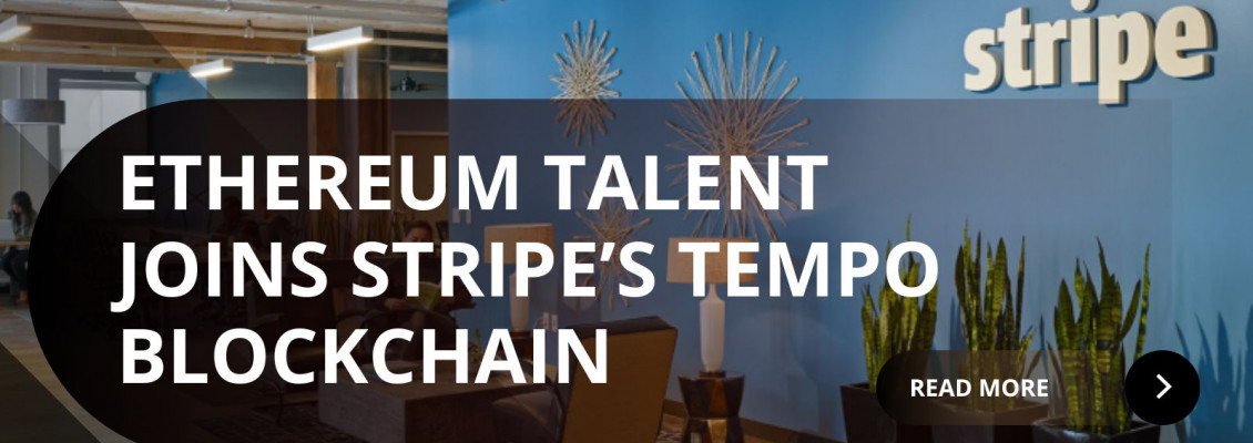 Ethereum Developer Joins Tempo After $500M Funding Ethereum Developer Joins Tempo After $500M Funding