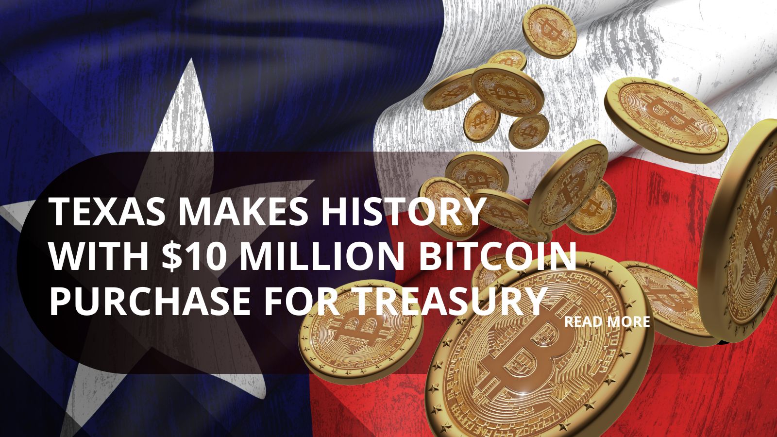 Texas Becomes First U.S. State to Establish a Bitcoin Treasury Reserve