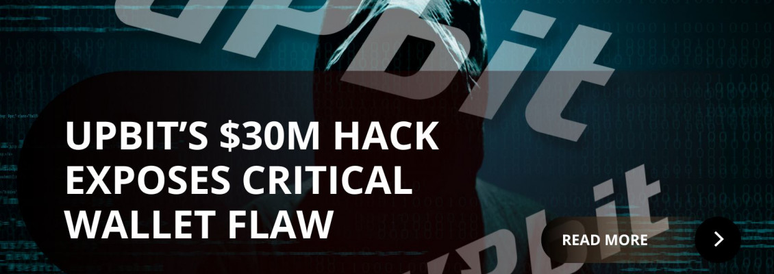 $30M Upbit Hack Exposes Critical Wallet Flaw and Triggers Security Overhaul